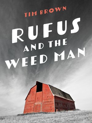 cover image of Rufus and the Weed Man